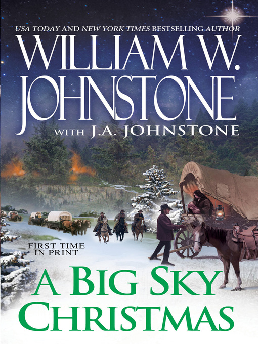 Title details for A Big Sky Christmas by William W. Johnstone - Wait list